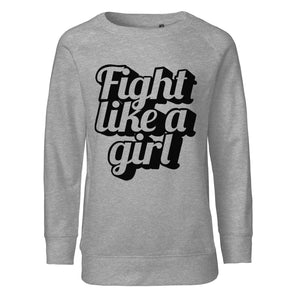 Fight like a girl - SWEATSHIRT